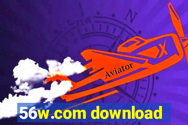 56w.com download